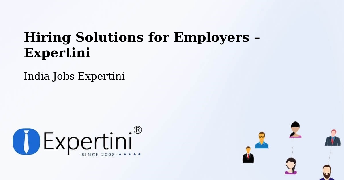 Hiring Solutions for Employers in Kanuru - Kanuru, India Jobs Expertini
